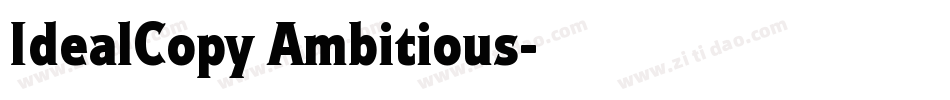 IdealCopy Ambitious字体转换